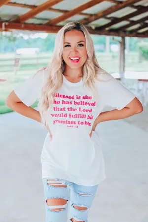 Blessed Is She.... Graphic Tee - White