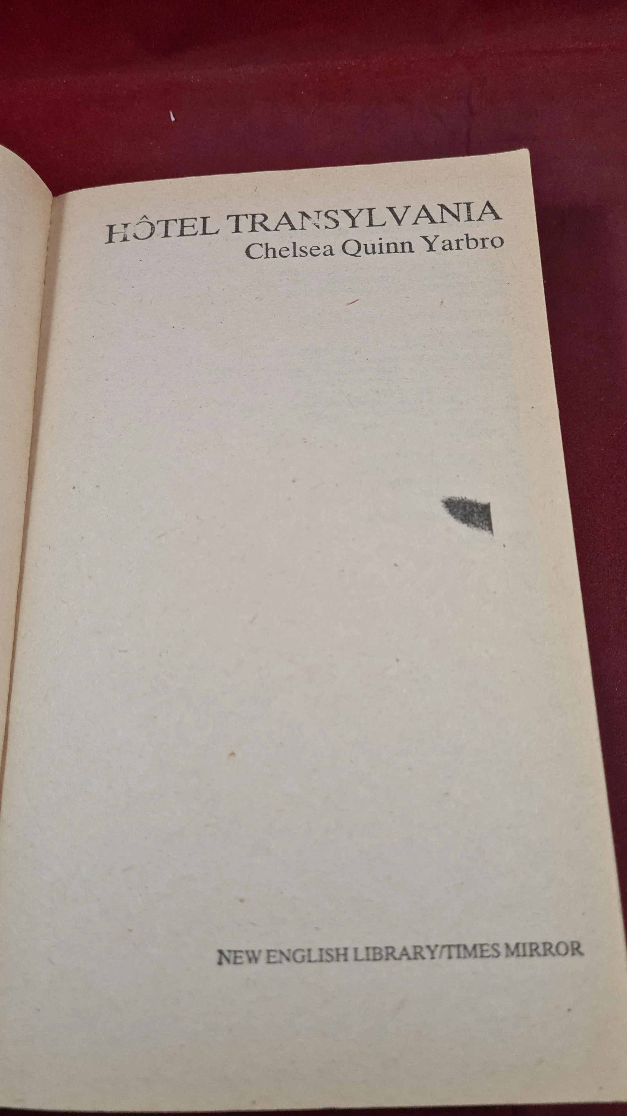 Chelsea Quinn Yarbro - Hotel Transylvania, First New English Library 1981, Paperbacks