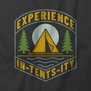 Experience In-TENTS-ity T-Shirt