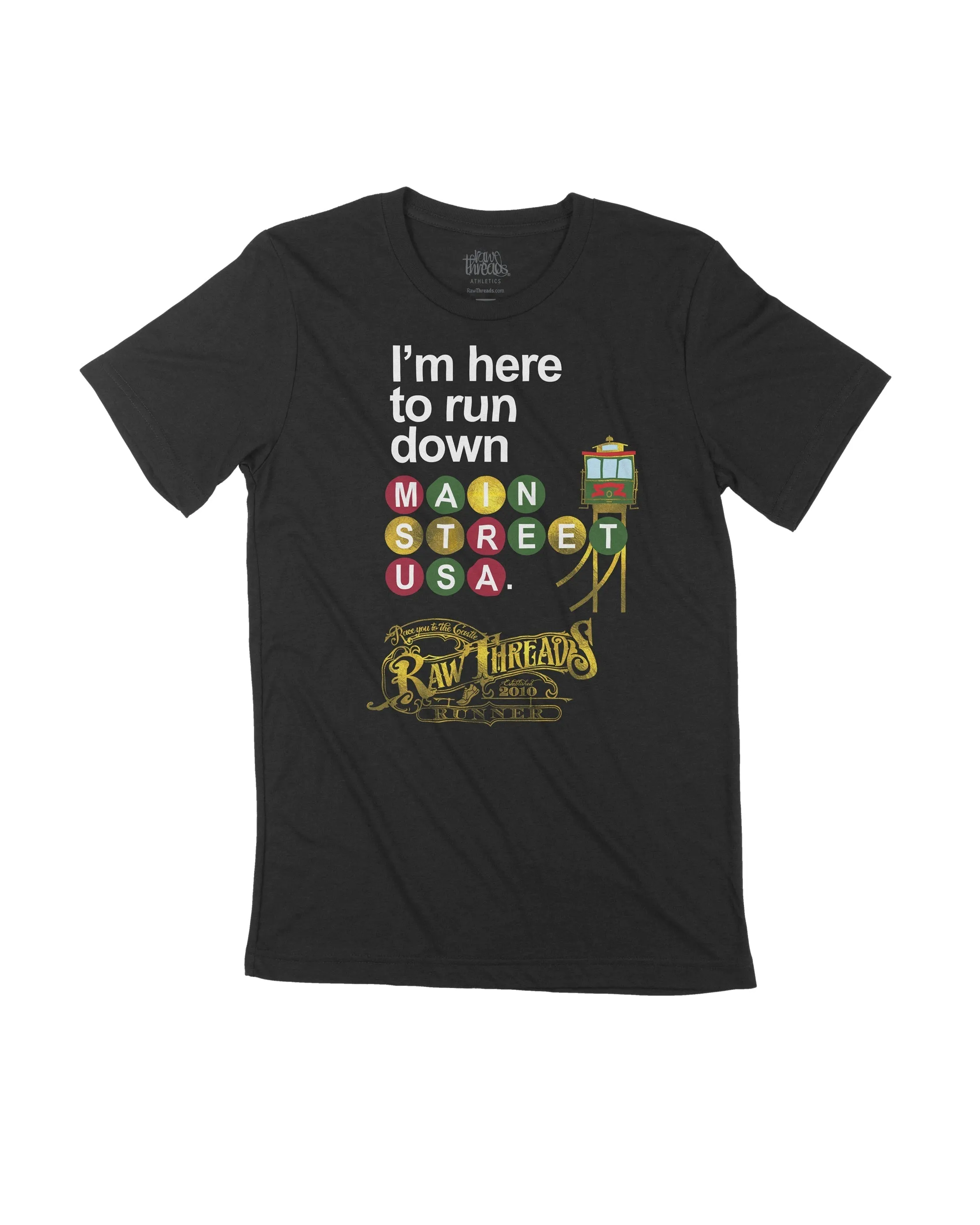 I'm here to run down Main Street