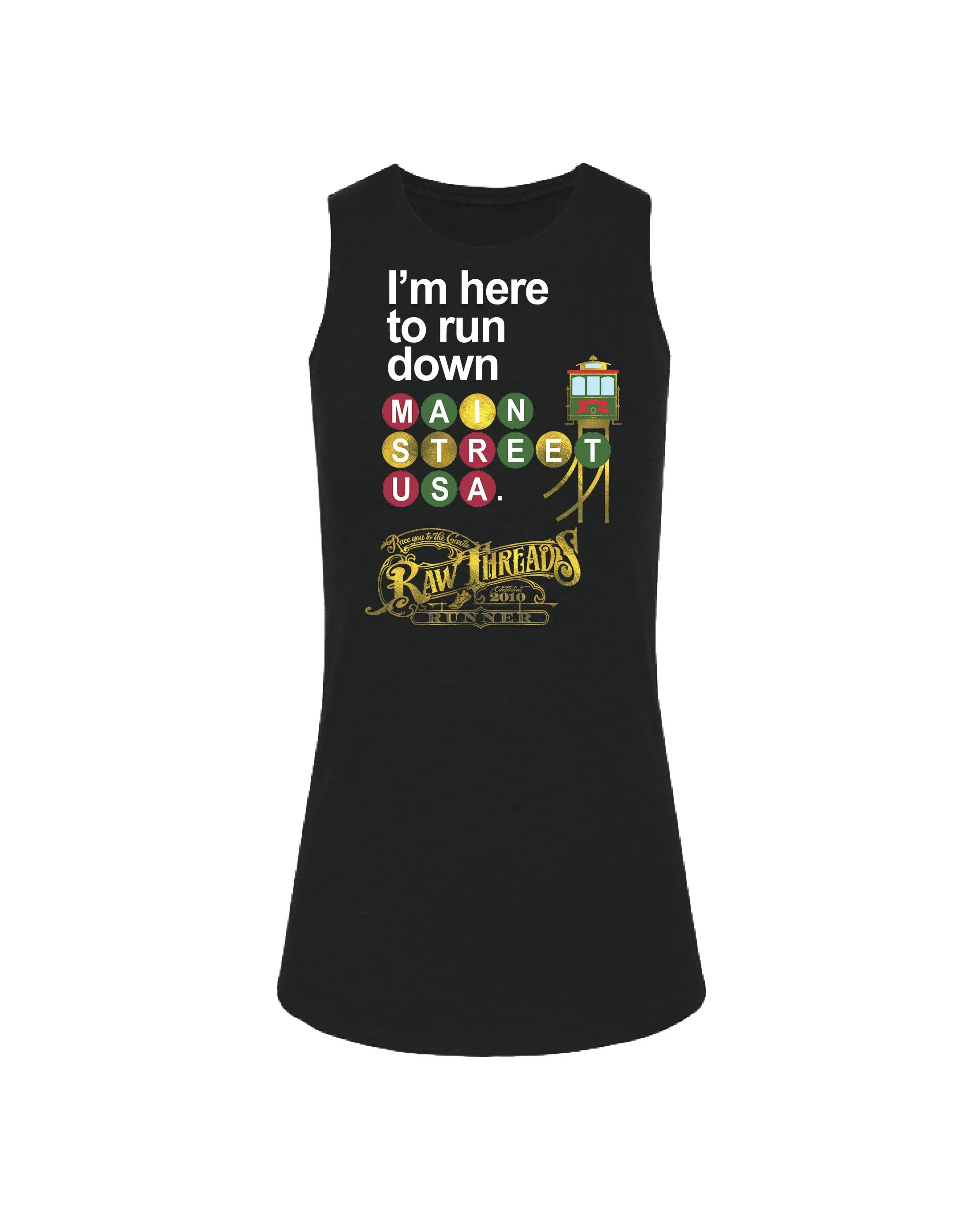 I'm here to run down Main Street