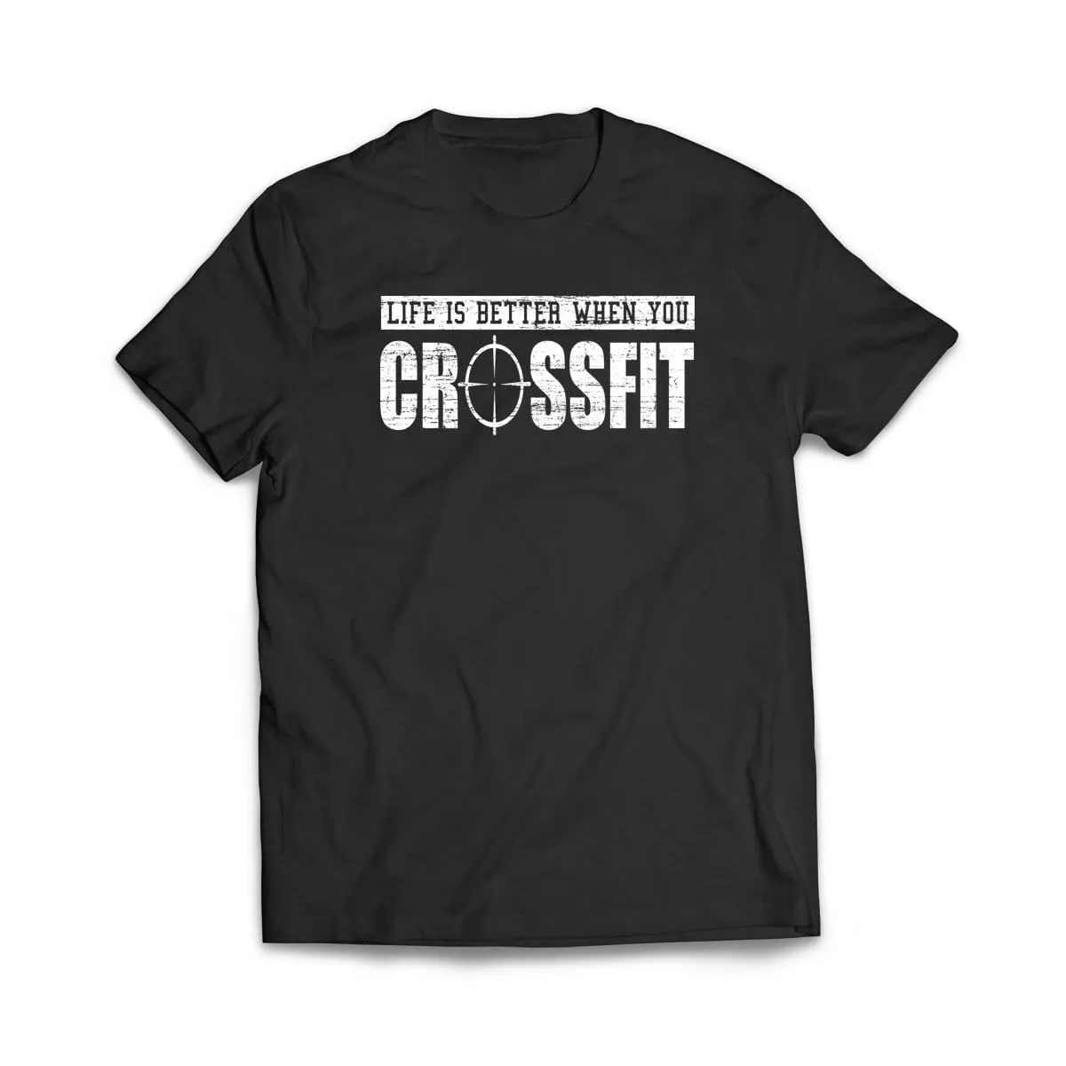 Life is better when you crossfit T-Shirt