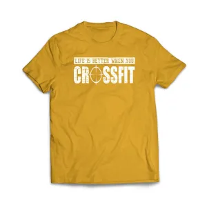 Life is better when you crossfit T-Shirt