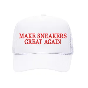 Make Sneakers Great Again Foam Trucker Hat