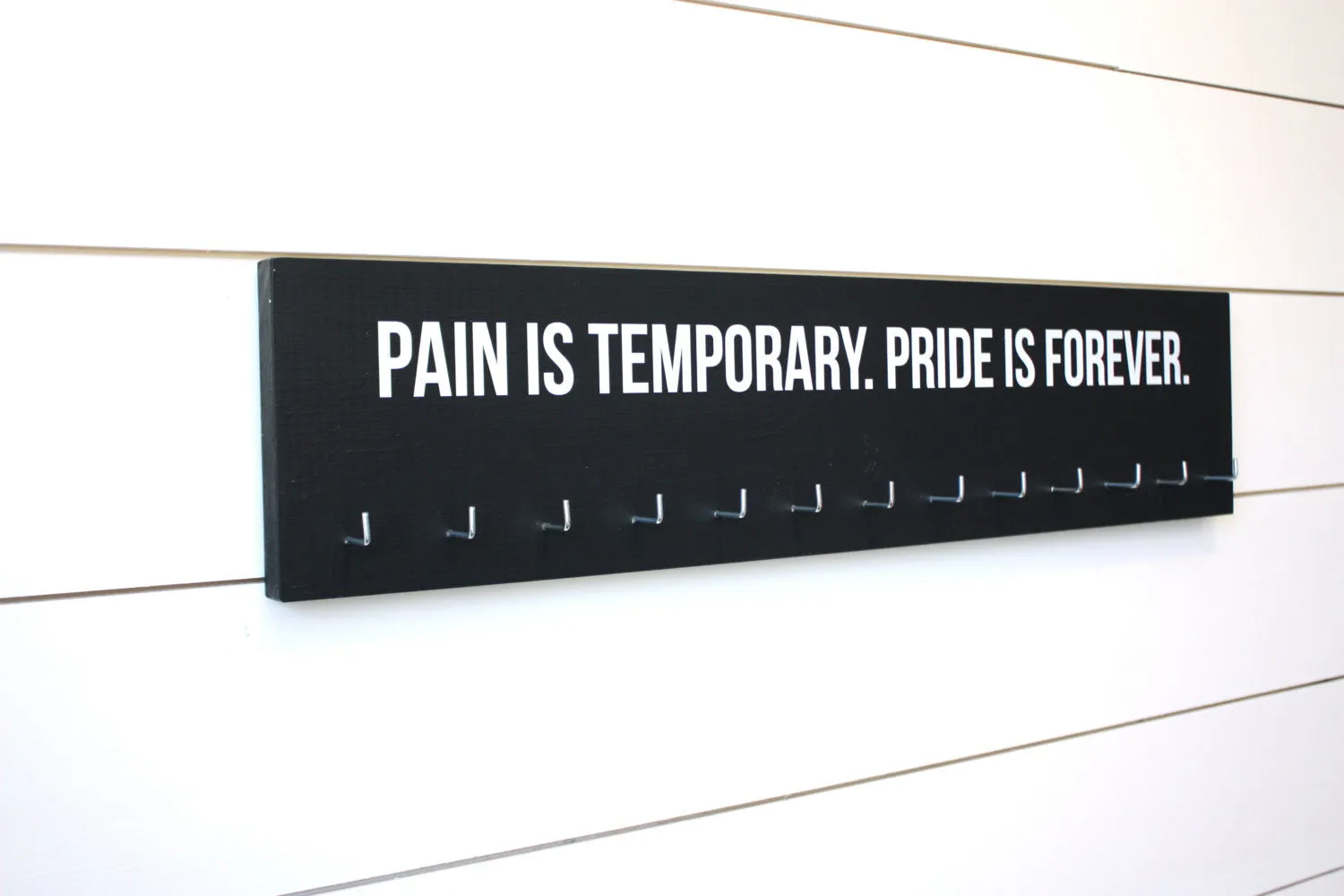 Medal Holder -  Pain is Temporary. Pride is Forever. - Large