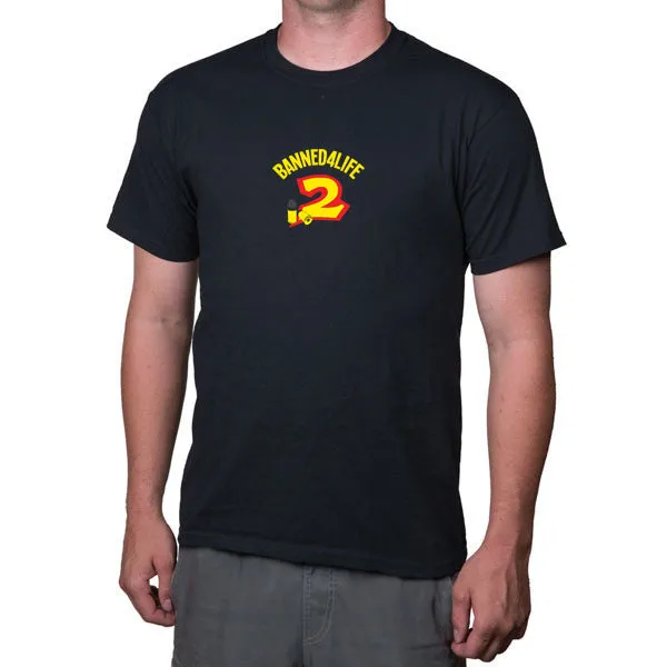 Pistol Pete Sohren BANNED4LIFE T-Shirt